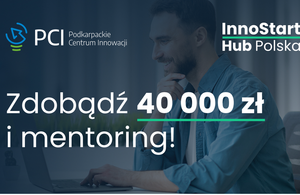 Masz pomysł, ale brakuje Ci zaplecza? Program „Startuj z Pomysłem” daje 40 000 zł i wsparcie ekspertów