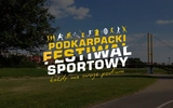 Podkarpacki Festiwal Sportowy. 3 dni pełne sportowych wrażeń w Rzeszowie [PROGRAM]  