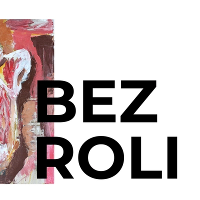 Bez roli - wystawa indywidualna Radka Karabanowskiego