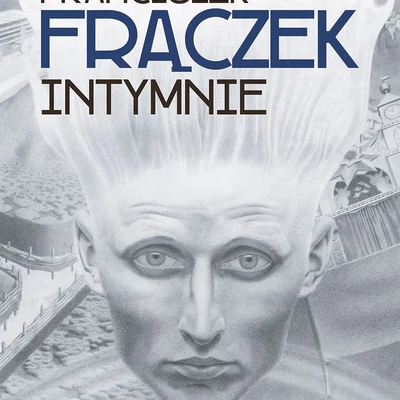 Franciszek Frączek intymnie