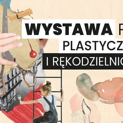 Wystawa prac plastycznych i rękodzielniczych