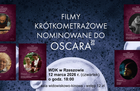 Filmy krótkometrażowe nominowane do Oscara na ekranie WDK  