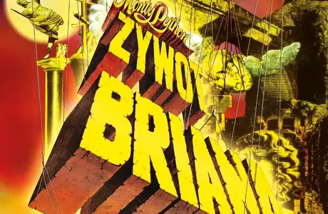 Kultowy „Żywot Briana” wraca na wielki ekran. Seanse w Zorzy w kwietniu i w maju   