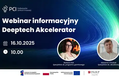 Zapisz się na webinar informacyjny dot. Programu Deeptech Akcelerator – nabór trwa do 31 października!  