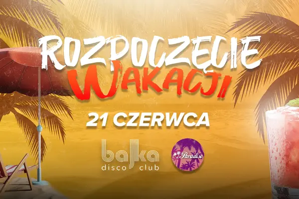 Rozpoczęcie wakacji