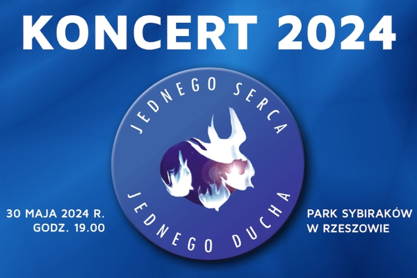 Koncert Jednego Serca Jednego Ducha 2024