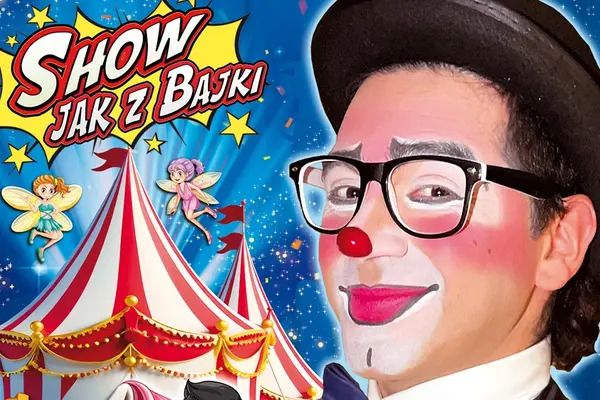Cyrk Korona - Bajkowy program