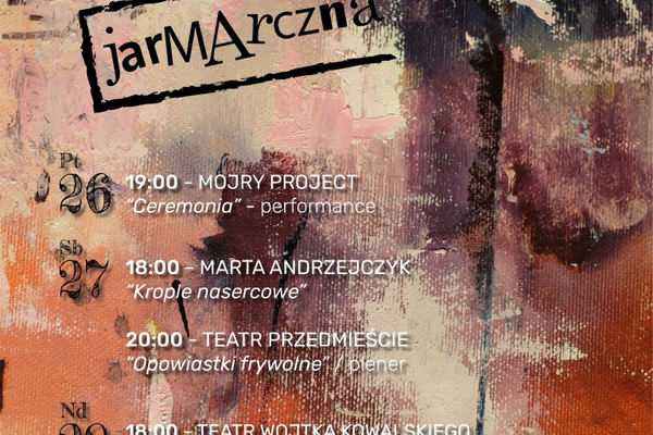 6. Festiwal Teatralny "Buda Jarmarczna"