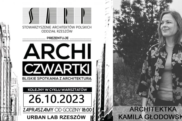 ArchiCzwartek: arch. Kamila Głodowska