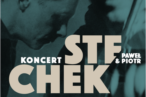 Koncert Braci Stechek - Święto Wiosny z Boginiami