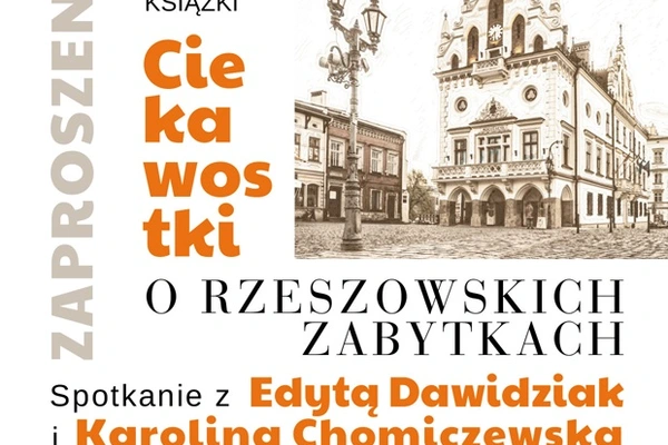 Ciekawostki o rzeszowskich zabytkach