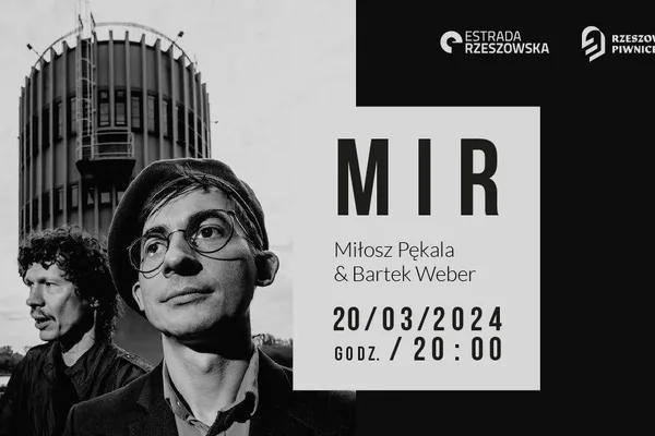 MIR - Miłosz Pękala i Bartosz Weber