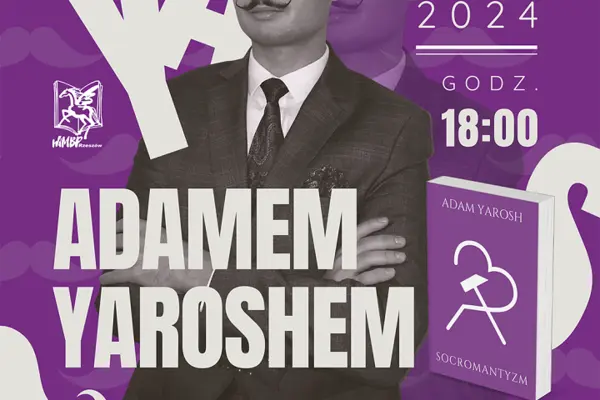 Spotkanie autorskie z Adamem Yaroshem i promocja książki "Socromantyzm"
