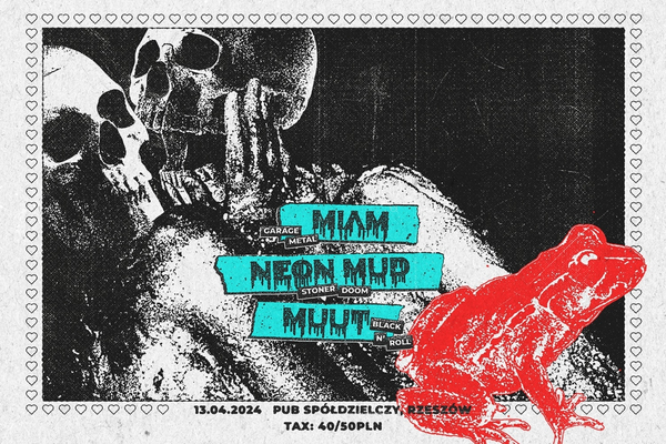Neon Müd, MIAM, MuuT