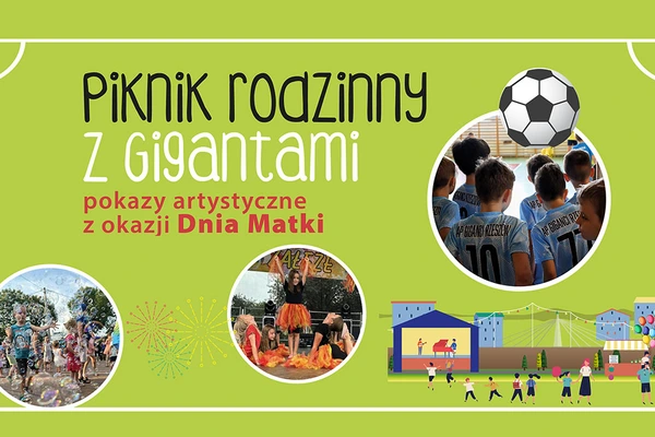 Piknik Rodzinny z Gigantami