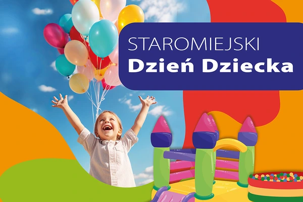 Staromiejski Dzień Dziecka