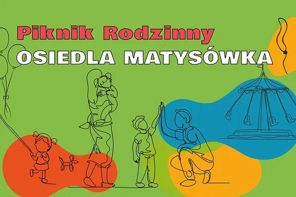 Piknik Rodzinny osiedla Matysówka