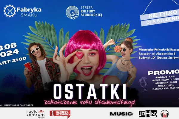 Ostatki - zakończenie roku akademickiego