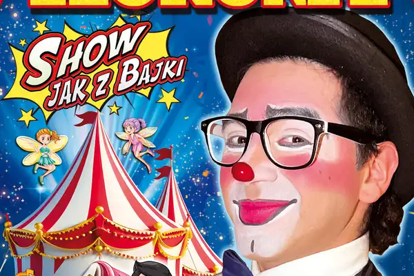 Cyrk Korona - Nowe Show jak z Bajki