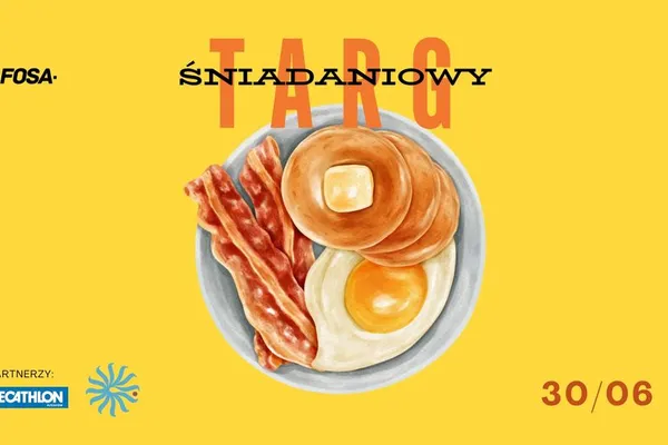 Targ Śniadaniowy w Fosie