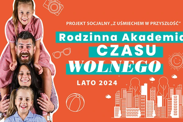 Rodzinna Akademia Czasu Wolnego
