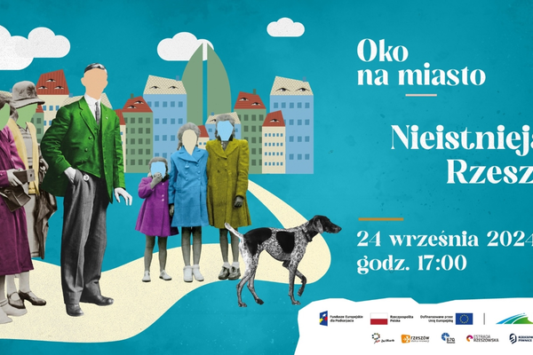 Oko na Miasto: Nieistniejący Rzeszów