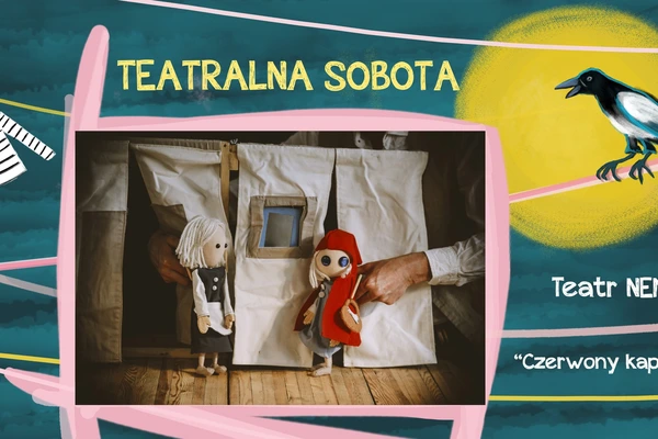 Teatralna Sobota: Czerwony Kapturek