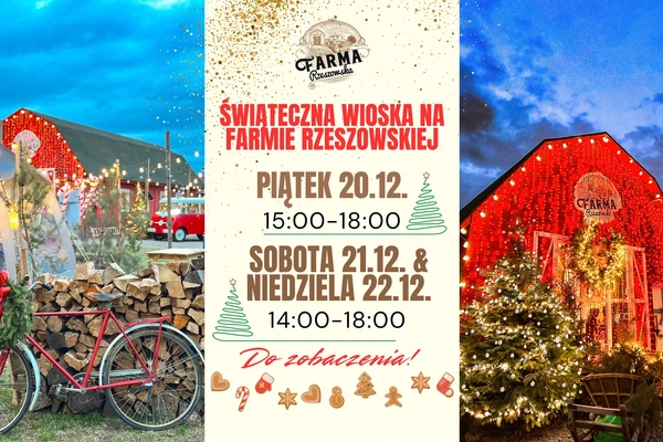 Świąteczna Wioska na Farmie Rzeszowskiej