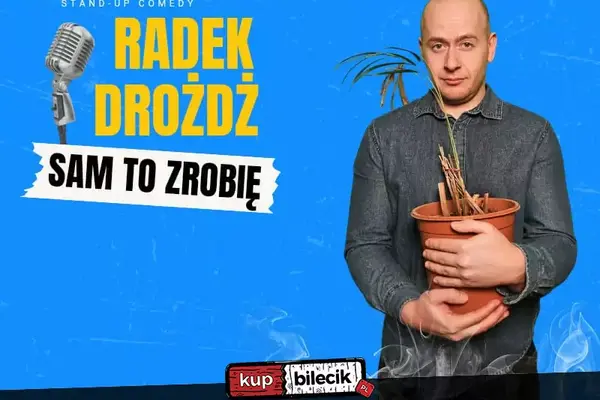 Stand-up: Radek Drożdż