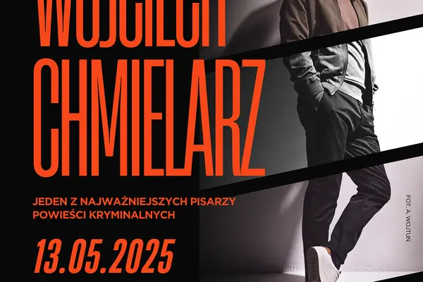 Spotkanie z Wojciechem Chmielarzem