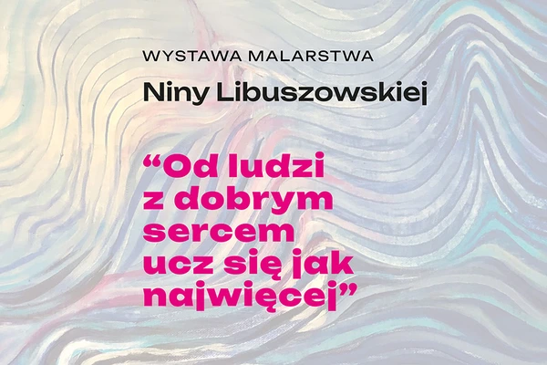 Wystawa malarstwa Niny Libuszowskiej