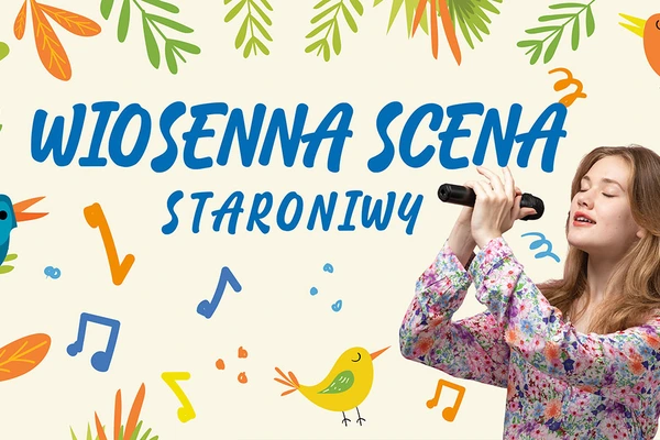 Wiosenna scena Staroniwy - koncert uczestników zajęć