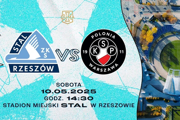 Betlic 1 Liga: Stal Rzeszów - Polonia Warszawa