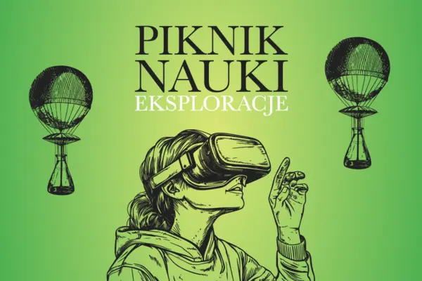 Piknik Nauki Eksploracje 2025