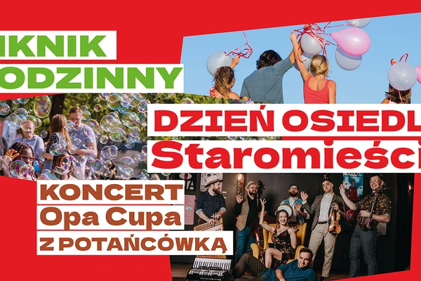Piknik rodzinny - Dzień Osiedla Staromieście