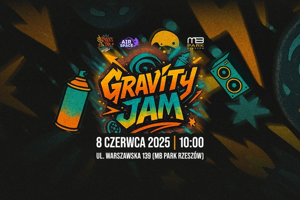 Gravity Jam – święto street kultury