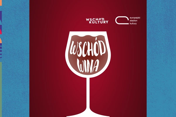ESK 2025: Wschód Wina