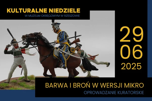 Kulturalna Niedziela: Barwa i broń w wersji mikro