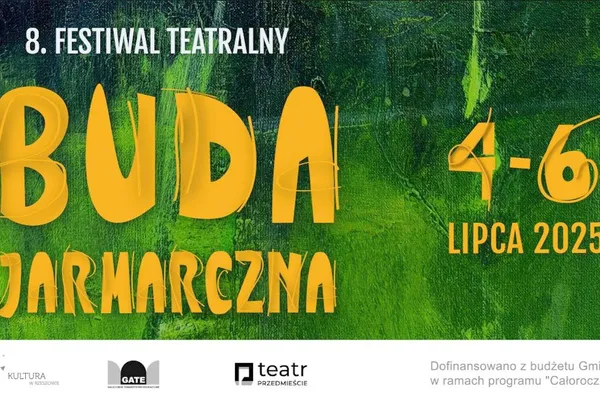8. Festiwal Teatralny Buda Jarmarczna