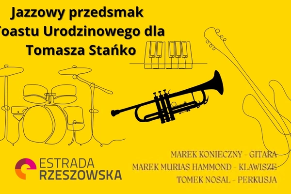 Jazzowy przedsmak Toastu Urodzinowy dla Tomasza Stańko