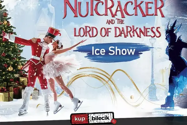 Ice Show - "Dziadek do orzechów i Władca Ciemności"