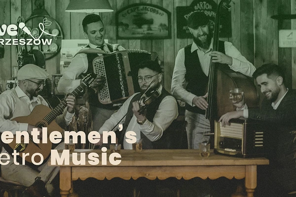 Live in Rzeszów: Gentlemen’s Retro Music