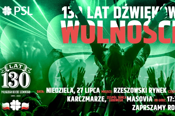 130 lat dźwięków wolności