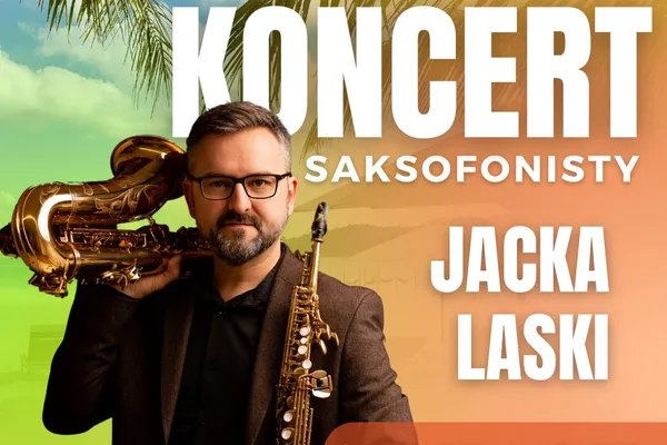 Koncert saksofonisty Jacka Laski