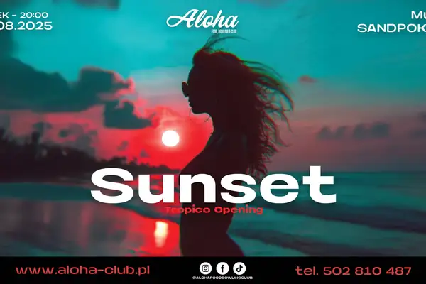 Sunset Tropico Opening