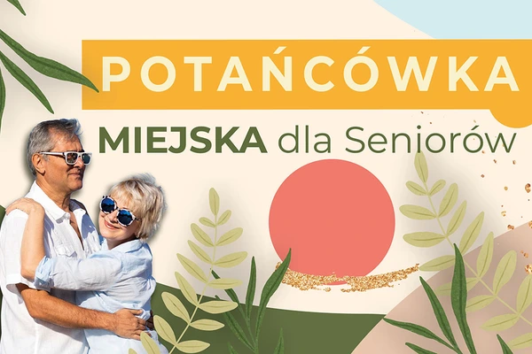 Potańcówka Miejska dla Seniorów