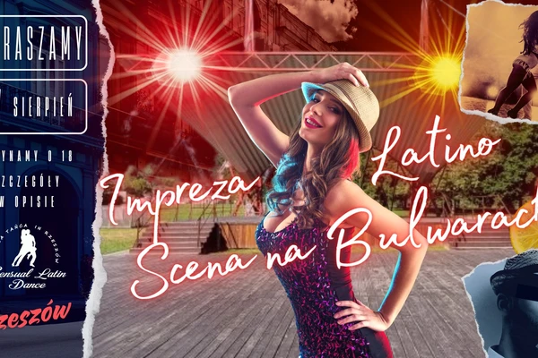 Wakacyjna impreza latino na Bulwarach