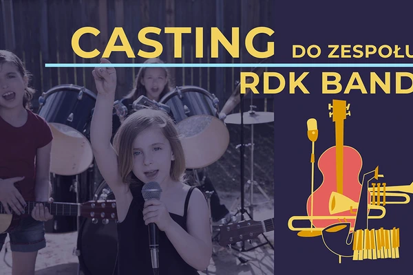 Casting do zespołu RDK Band