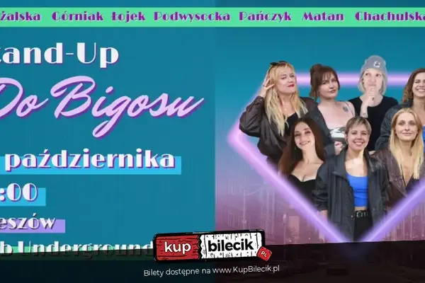 Babski Wieczór Komediowy "Do Bigosu" & Stand-up