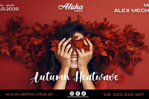 Autumn Heatwave